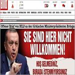 Alman Bild gazetesi bugün internet sitesinde Almanya'ya giden Erdoğan için 'Burada istenmiyorsunuz' başlıklı bir açık mektup yayınladı.